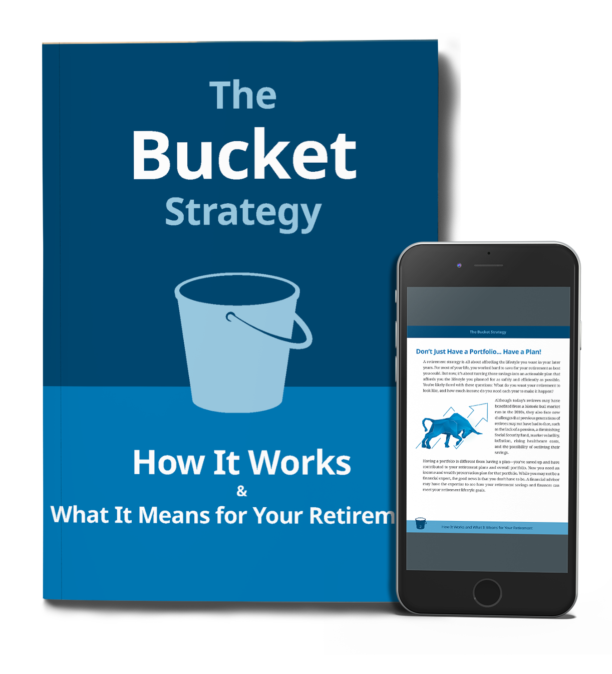 The Bucket Strategy